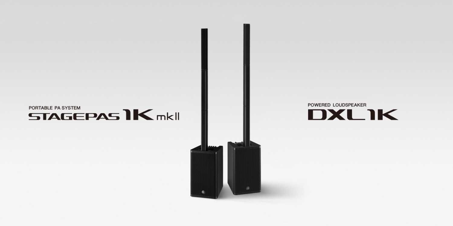 The Stagepas 1K mkII portable PA system and DXL1K powered loudspeaker
